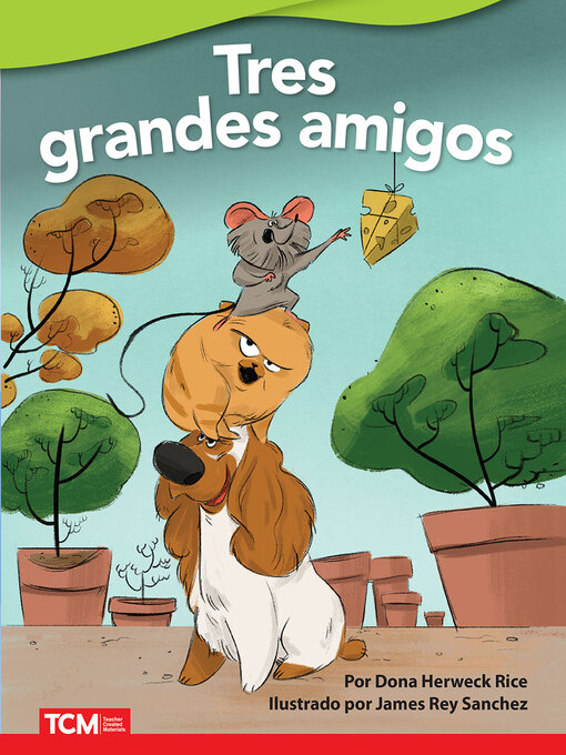 Title details for Tres grandes amigos by Dona Herweck Rice - Available
